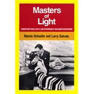Masters of Light : Conversations with Contemporary Cinematographers