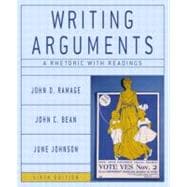 Writing Arguments : A Rhetoric with Readings 9780321163370