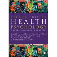 Health Psychology : Theory, Research and Practice
