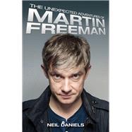 The Unexpected Adventures of Martin Freeman 9781784183370