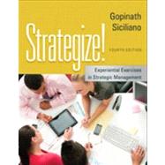 Strategize! Experiential Exercises in Strategic Management 9781133953371