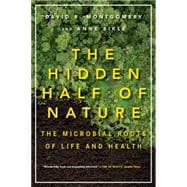 The Hidden Half of Nature 9780393353372