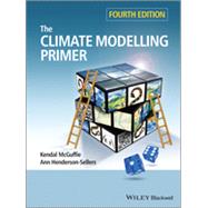 The Climate Modelling Primer 9781119943372