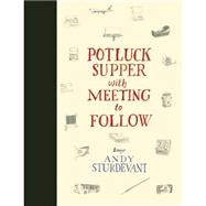 Potluck Supper With Meeting to Follow 9781566893374