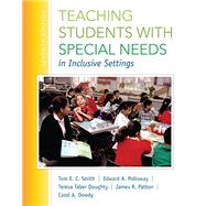 Teaching Students with Special Needs in Inclusive Settings, Enhanced Pearson eText with Loose-Leaf Version -- Access Card Package 9780133773378