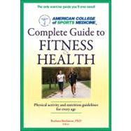 ACSM's Complete Guide to Fitness & Health 9780736093378