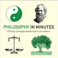 Philosophy in Minutes 9781623653378