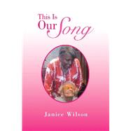 This Is Our Song 9781796083378