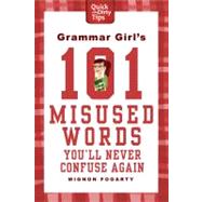 Grammar Girl's 101 Misused Words You'll Never Confuse Again 9780312573379