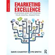 Emarketing Excellence: Planning and Optimizing your Digital Marketing 9780415533379