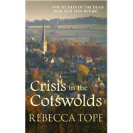 Crisis in the Cotswolds 9780749023379