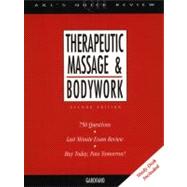 Appleton and Lange's Quick Review : Therapeutic Massage and Bodywork