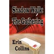 Shadow Walk