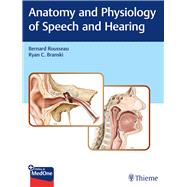 Anatomy and Physiology of Speech and Hearing 9781626233379