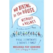 No Biking in the House Without a Helmet 9780374533380