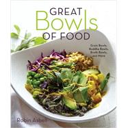 Great Bowls of Food 9781581573381