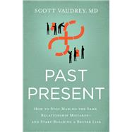 Past Present