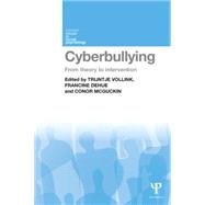 Cyberbullying: From Theory to Intervention 9781848723382