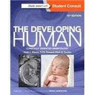The Developing Human: Clinically Oriented Embryology 9780323313384