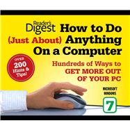 How to Do Just About Anything on a Computer: Microsoft Windows 7 9781606523384