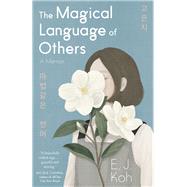 The Magical Language of Others 9781947793385