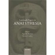 Landmark Papers in Anaesthesia 9780199583386