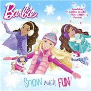 Snow Much Fun! 9780553523386