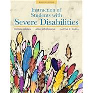 Instruction of Students with Severe Disabilities, Pearson eText with Loose-Leaf Version -- Access Card Package 9780134043388