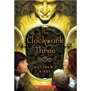 The Clockwork Three