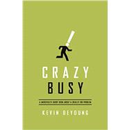 Crazy Busy 9781433533389