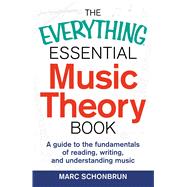 The Everything Essential Music Theory Book 9781440583391