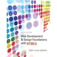 Web Development and Design Foundations with HTML5 9780132783392