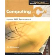 Computing With C# and the .Net Framework