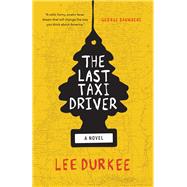 The Last Taxi Driver 9781947793392