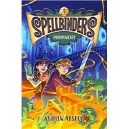 Spellbinders: Overpowered