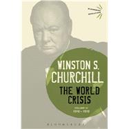 The World Crisis Volume III 1916-1918 9781474223393