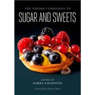 The Oxford Companion to Sugar and Sweets 9780199313396