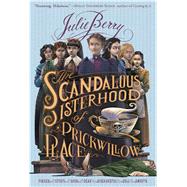 The Scandalous Sisterhood of Prickwillow Place 9781250073396