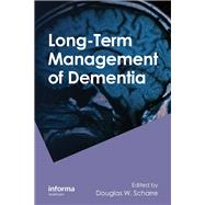 Long-Term Management of Dementia 9780367383398