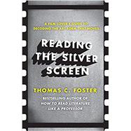 Reading the Silver Screen 9780062113399