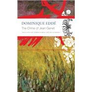 The Crime of Jean Genet 9780857423399