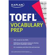 Kaplan Toefl Vocabulary Prep 9781625233400
