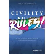 Civility Rules!
