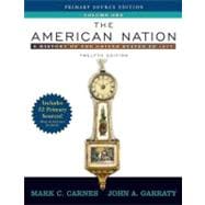 American Nation, The: A History of the United States to 1877, Volume I, Primary Source Edition, (with Study Card) 9780205543403