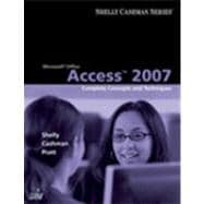 Microsoft Office Access 2007 : Complete Concepts and Techniques 9781418843403
