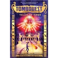 Valley of Kings (TombQuest, Book 3) 9780545723404