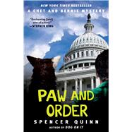 Paw and Order A Chet and Bernie Mystery 9781476703404