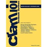 Outlines & Highlights for Wongs Essentials Pediatric Nursing 9781428883406