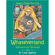 Whateverland