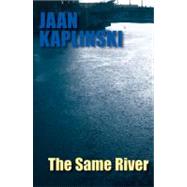 The Same River